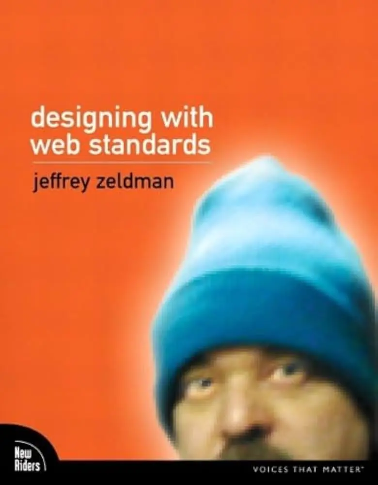 Couverture du livre Designing with Web Standards première édition par Jeffrey Zeldman