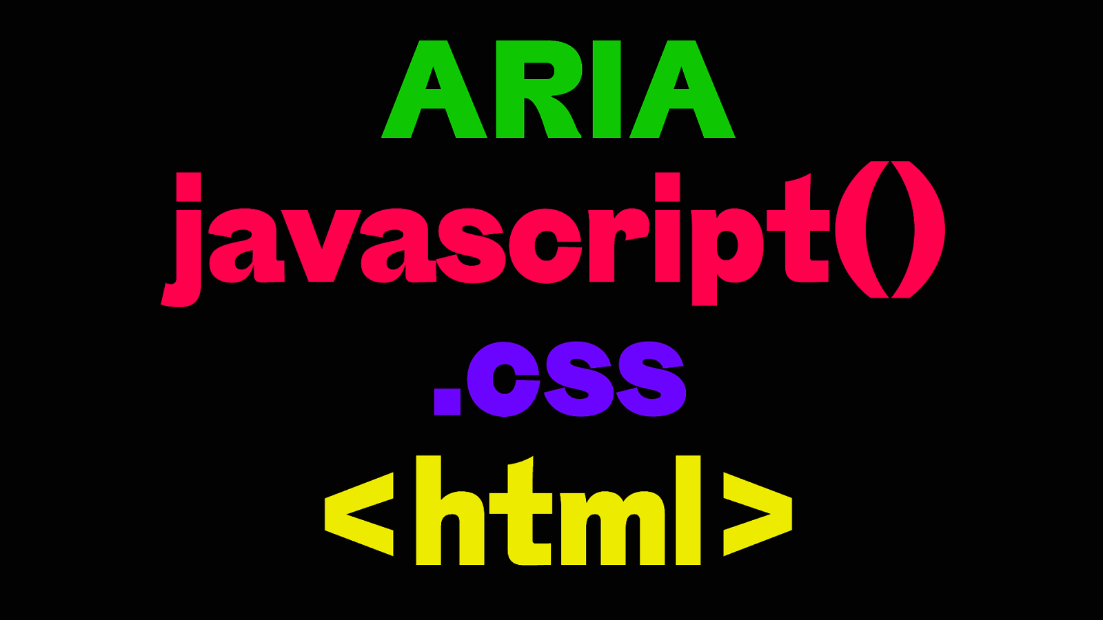 Slide affichant le texte : ARIA javascript() .css html.